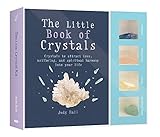 The Little Crystals Kit: Crystals to attract love, wellbeing and spiritual harmony into your life by Judy Hall