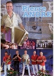 Pierre André et son orchestre : Se canto Limouzi, se canto moun païs