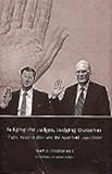 Judging the Judges, Judging Ourselves : Truth, Reconciliation and the Apartheid Legal Orders, Dyzenhaus, David, 1841134031