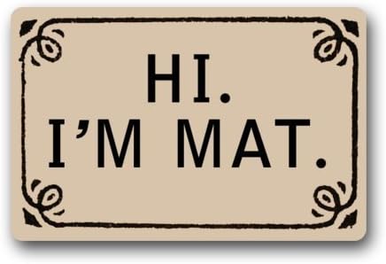 SPXUBZ Novelty Design Hi I'M Mat Non Slip Entrance Rug Outdoor/Indoor Durable and Waterproof Machine Washable Door mat Size:23.6x15.7 inch
