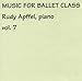 Music For Ballet Class, Vol 7