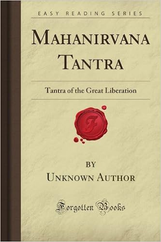 Mahanirvana Tantra Tantra Of The Great Liberation Forgotten Books Author Unknown Tyler 9781606201442 Amazon Com Books