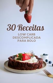 Livro Receitas Bolos LOW-CARB Guia Completo