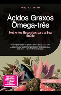 Livro Ácidos Graxos Ômega-três: Nutrientes Essenciais para a Sua Saúde