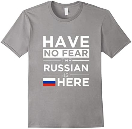 Men's Have No Fear Russian is here Pride T-shirt Proud Russian Medium Slate