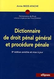 Dictionnaire de droit pénal général et procédure pénale