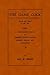 The Game Cock: From the Shell to the Pit - A Comprehensive Treatise on Gameness, Selecting, Mating, Breeding, Walking and Conditionin (History of Cockfighting Series)