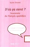 D'où ça vient ? Inventaire du français quotidien by