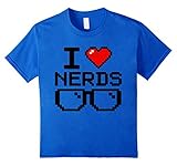 I Love Nerds Funny Gift T-Shirt