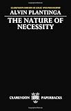 The Nature of Necessity (Clarendon Library of Logic and Philosophy)