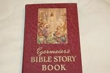 Bible Story Book: A Complete Narration from Genesis to Revelation for Young and Old
