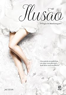 Livro Ilusão (Os Montenegro)