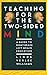 Teaching for the Two-Sided Mind: A Guide to Right Brain/ Left Brain Education (Touchstone Books (Paperback))