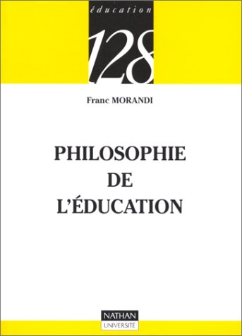 Philosophie de l'éducation by Franc Morandi, 128