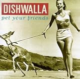 Dishwalla Album: «Pet Your Friends» (Front side) Dishwalla Album: «Pet Your Friends» (Front side)