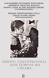 Livro DIREITO CONSTITUCIONAL NOS TEMPOS DO CÓLERA