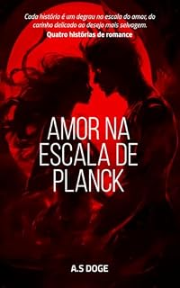 Livro Amor na Escala de Planck
