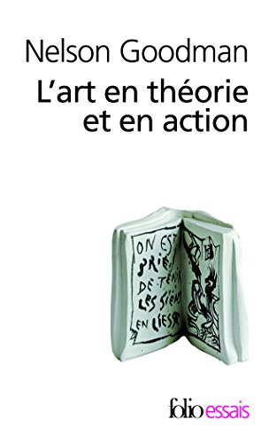 L' art en théorie et en action