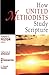 How United Methodists Study Scripture (United Methodist Studies) by 