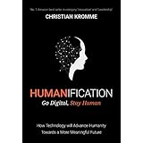 Humanification: Go Digital, Stay Human