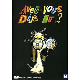 Avez-Vous Déjà Vu ..?