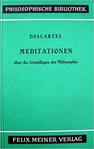 Meditationen Uber Die Grundlagen Der Philosophie Amazon De Descartes Rene Gabe Luder Bucher