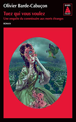 Une enquêtes du commissaire aux morts étranges: Tuez qui vous voulez