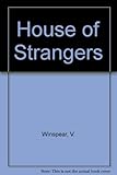 Front cover for the book House of Strangers by Violet Winspear