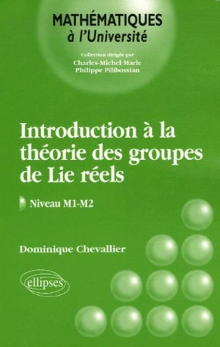 Introduction à la théorie des groupes de Lie réels