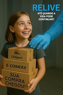 Livro RELIVE : ATÉ QUANDO A VIDA PODE CONTINUAR?