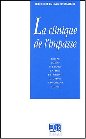 La  clinique de l'impasse