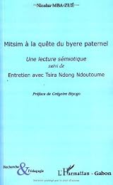 " Mitsim à la quête du byere paternel"