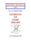 Elements of Game Theory (Little Mathematics Library) [ReImaged Student Loose Leaf Facsimile 2018]