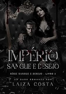 Livro Império de Sangue e Desejo: O casamento mais perigoso da máfia italiana
