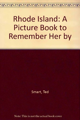 Rhode Island: A Picture Book to Remember Her By