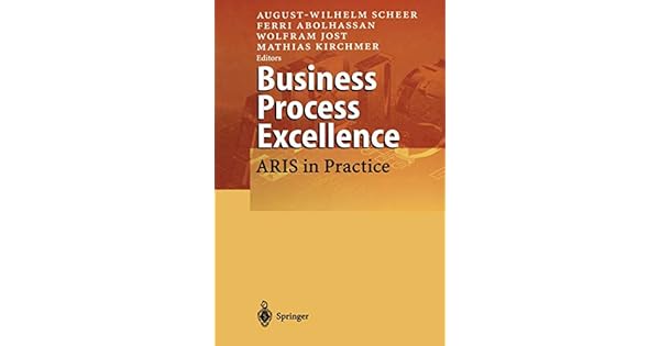 Business Process Excellence Aris In Practice August - 