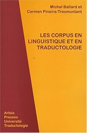 Les  corpus en linguistique et en traductologie