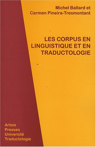 Les  corpus en linguistique et en traductologie