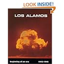Beginning of an Era: Los Alamos, 1943-1945