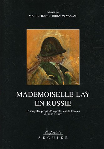 Mademoiselle Laÿ en Russie