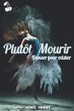 Plutôt Mourir: Danser pour exister (French Edition) by Koko Nhan, Cherry Publishing