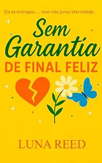 Livro Sem Garantia de Final Feliz