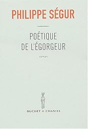 Poétique de l'égorgeur