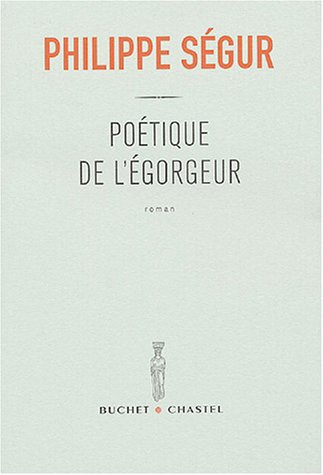 Poétique de l'égorgeur