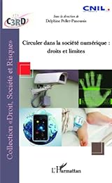 Circuler dans la société numérique, droits et limites