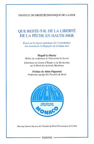 Que reste-t-il de la liberté de la pêche en haute mer ?