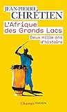 Image de L'Afrique Des Grands Lacs: 2000 Ans D'histoire (French Edition)