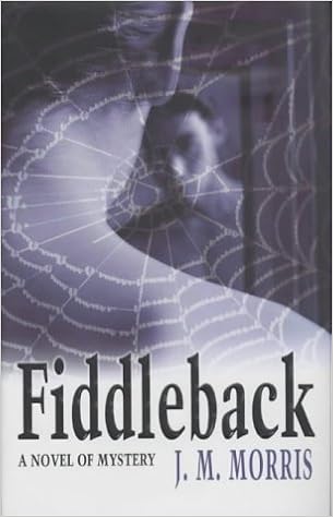 Fiddleback A Novel Morris J M 9780333906293 Amazon Com Books