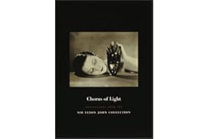 Chorus of Light: Photographs from the Sir Elton John Collection