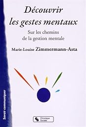 Découvrir les gestes mentaux